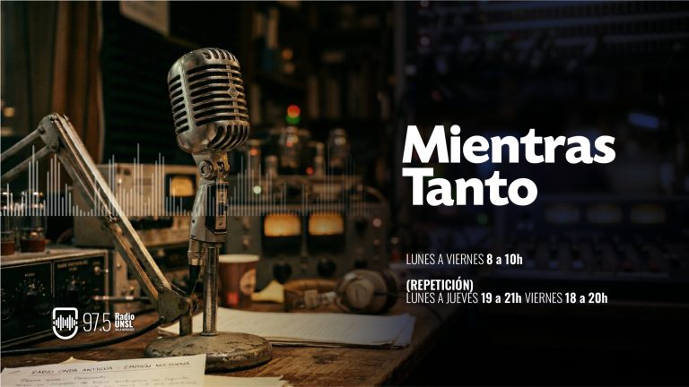 Mientras Tanto | Lunes a viernes 8 a 10