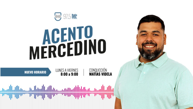 Acento Mercedino | Lunes a viernes